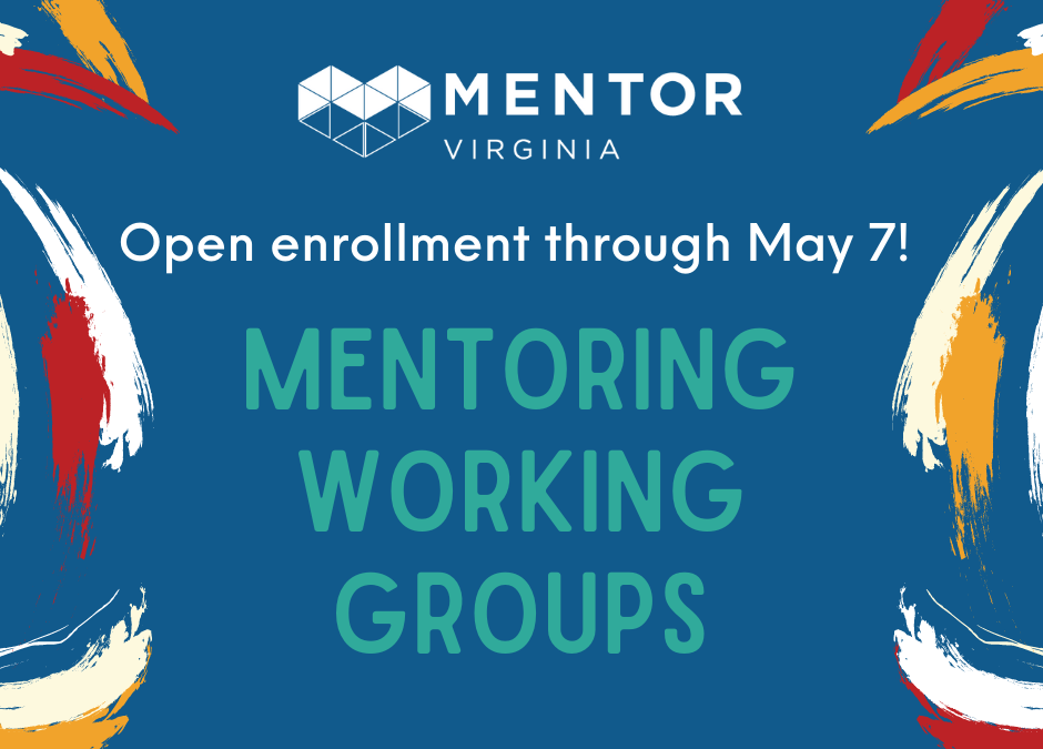 Mentoring Working Groups: Now Enrolling New Members